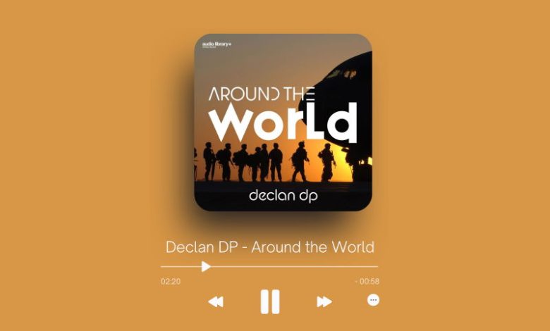 Declan DP - Around the World