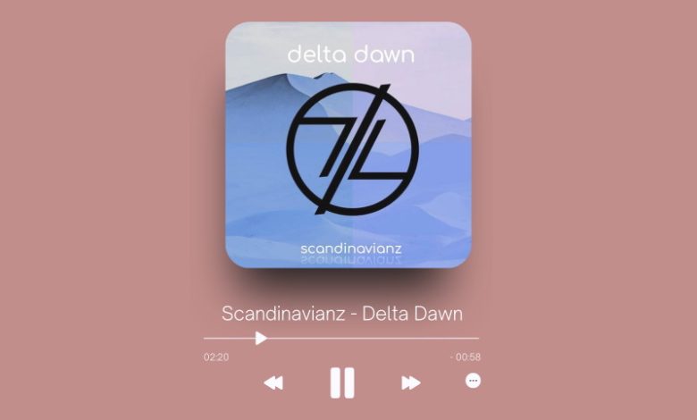 Scandinavianz - Delta Dawn