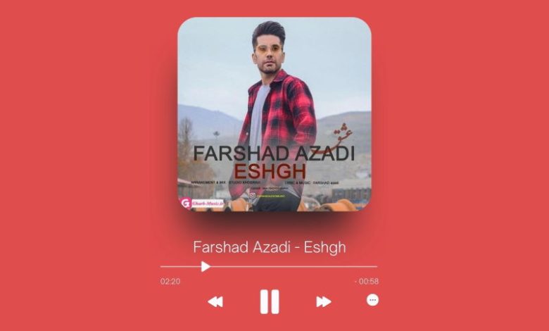 Farshad Azadi - Eshgh
