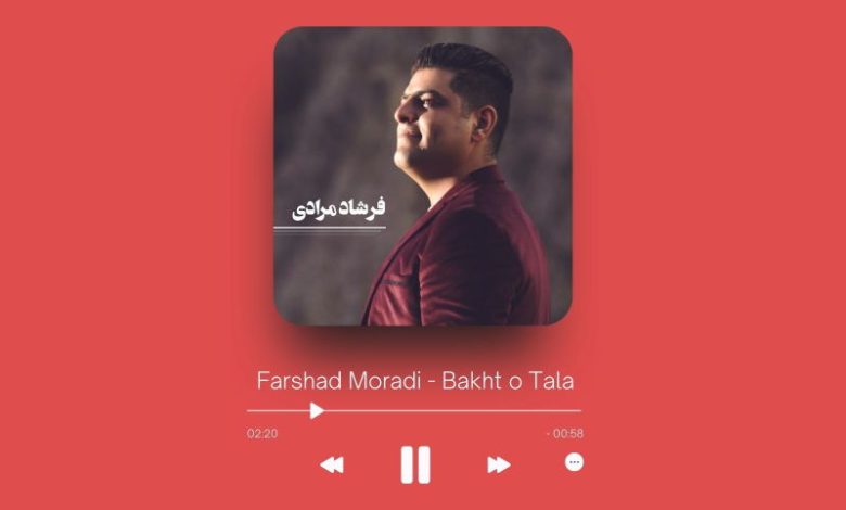 Farshad Moradi - Bakht o Tala