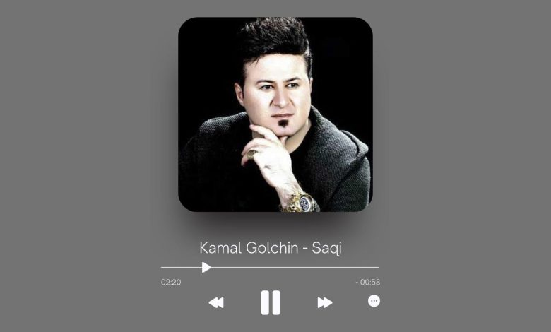 Kamal Golchin - Saqi