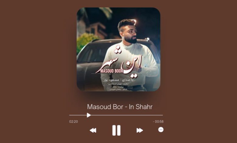 Masoud Bor - In Shahr