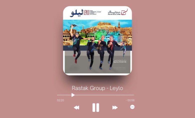 Rastak Group - Leylo