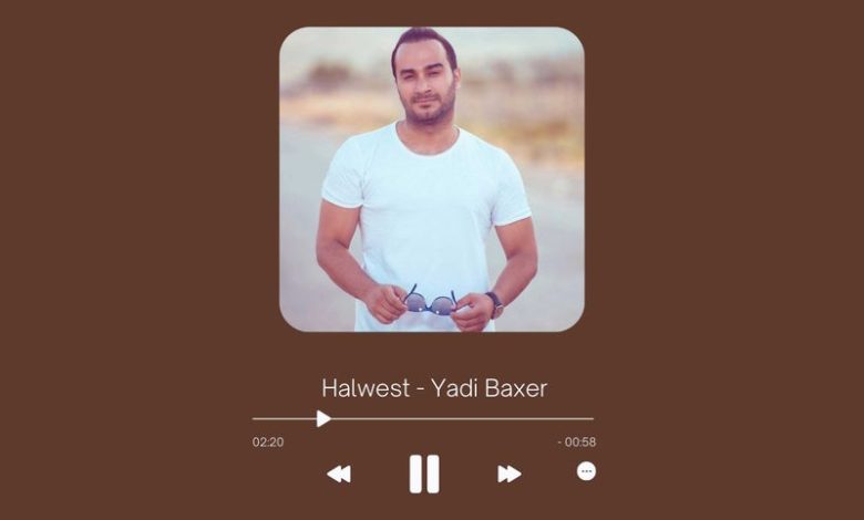 Halwest - Yadi Baxer