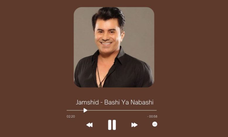 Jamshid - Bashi Ya Nabashi