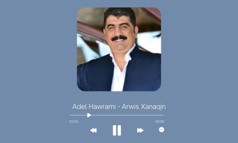 Adel Hawrami - Arwis Xanaqin