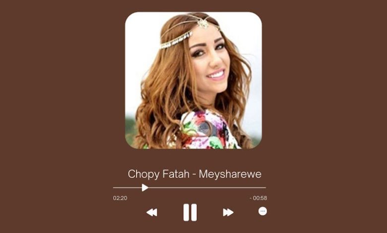 Chopy Fatah - Meysharewe