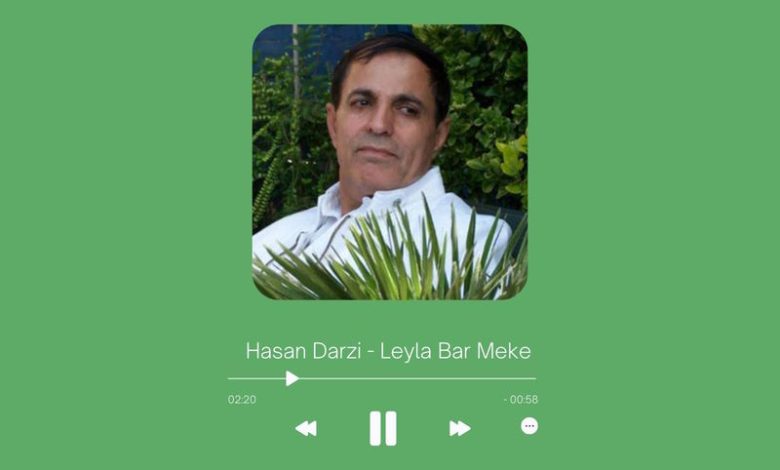 Hasan Darzi - Leyla Bar Meke