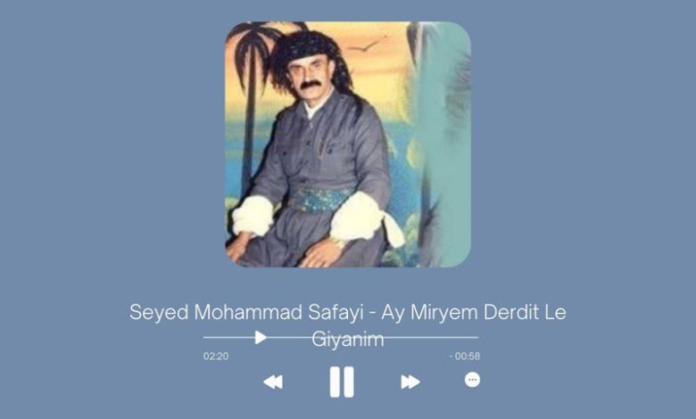 Seyed Mohammad Safayi - Ay Miryem Derdit Le Giyanim