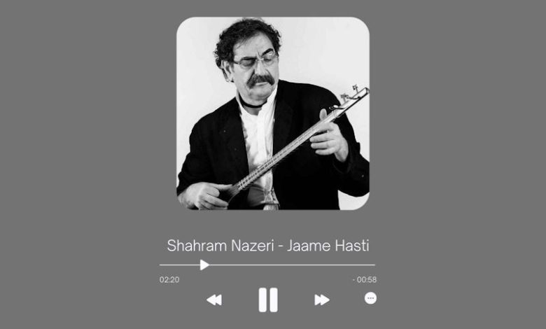 Shahram Nazeri - Jaame Hasti