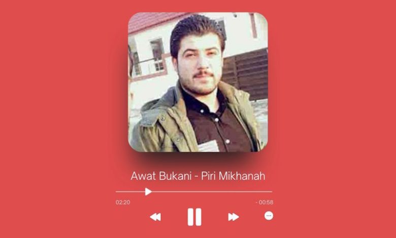 Awat Bukani - Piri Mikhanah